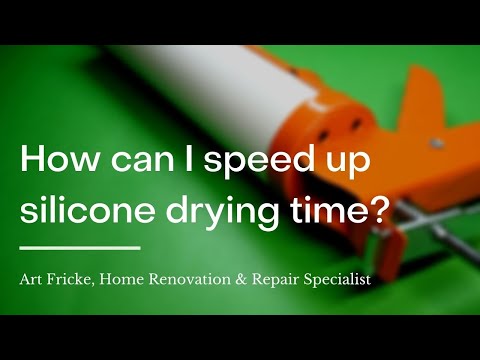 How can I speed up silicone drying time? How can I speed up silicone drying time?