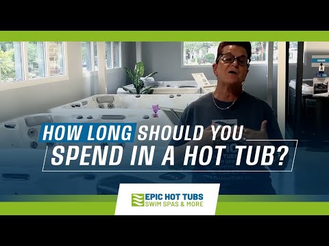 How Long Can You Stay in a Hot Tub Safely?