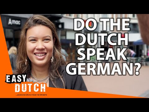 Do the Dutch Speak German? | Easy Dutch 20