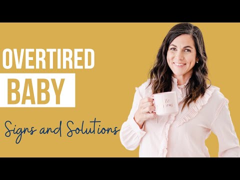 Overtired Baby: Signs and How to Help Your Overtired Baby Sleep with Dr. Sarah Mitchell