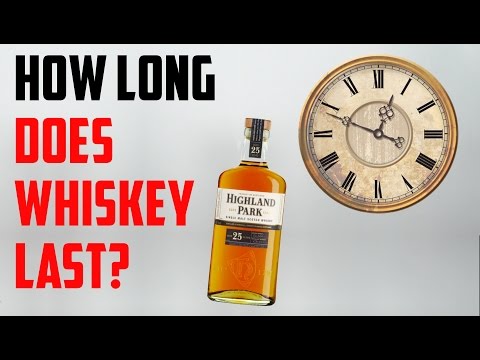 How Long Does Whisky Last?