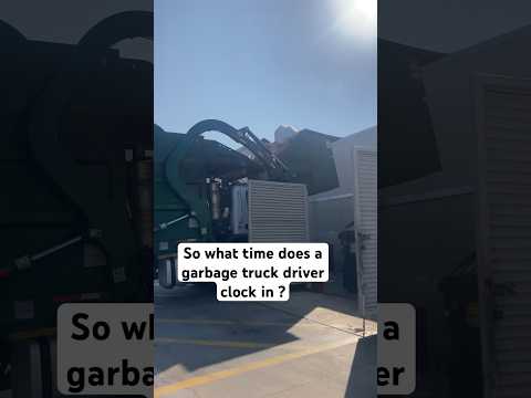 How Early Does A Garbage Truck Driver Clock In?