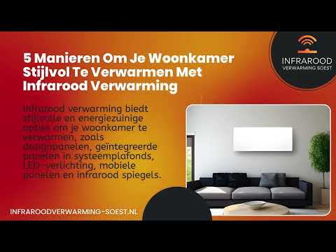 5 Manieren Om Je Woonkamer Stijlvol Te Verwarmen Met Infrarood Verwarming